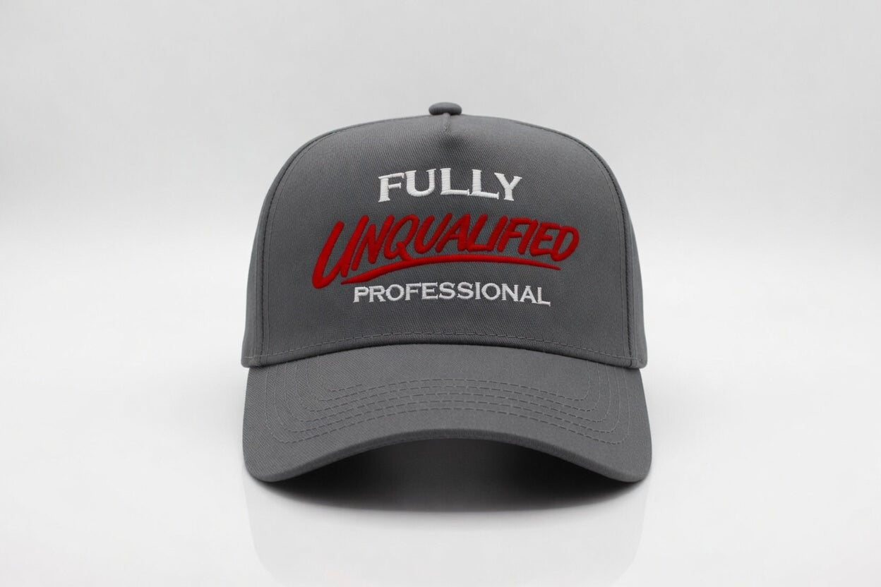 Fully Unqualified Professional 5 Panel Cap